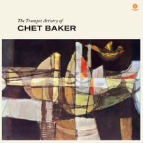 The trumpet artistry of Chet Baker