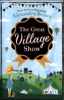 THE GREAT VILLAGE SHOW
