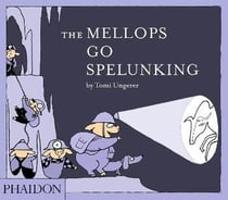 THE MELLOPS GO SPELUNKING