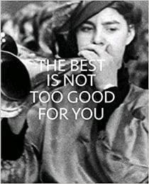 The best is not too good for you : new approaches to public collections in england