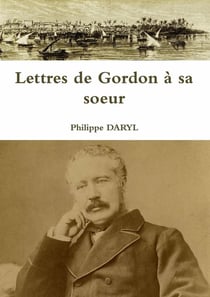 Lettres de Gordon à sa soeur