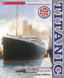TITANIC - DISCOVER MORE