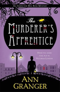THE MURDERER''S APPRENTICE - AN INSPECTOR BEN ROSS MYSTERY