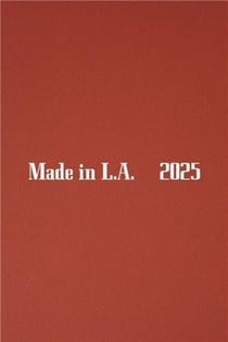Made in L.A. 2025