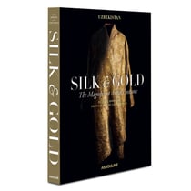 Uzbekistan Silk & Gold : The Magnificent Art of Costume