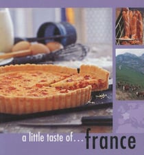 A LITTLE TASTE OF ... FRANCE