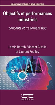 Objectifs et performances industriels - concepts et traitement flou