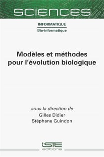 Modèles et méthodes pour l'évolution biologique