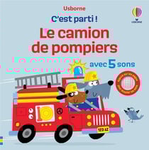 C'est parti ! : Le camion de pompiers