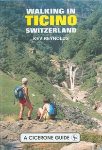 WALKING IN TICINO, SWITZERLAND
