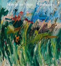 Manoucher Yektai : Landscapes