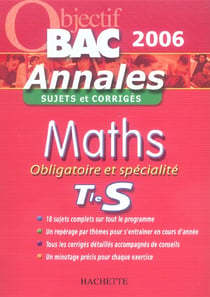 Objectif bac - annales du bac corrigées