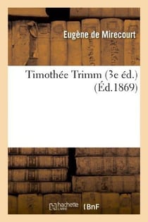 Timothée Trimm (3e éd.)