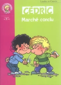 Cédric Tome 18 : marché conclu