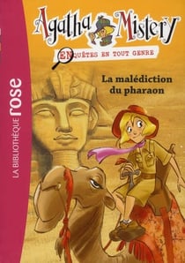 Agatha Mistery 02 - La malédiction du pharaon
