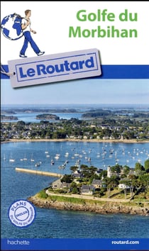 Guide du Routard : Golfe du Morbihan
