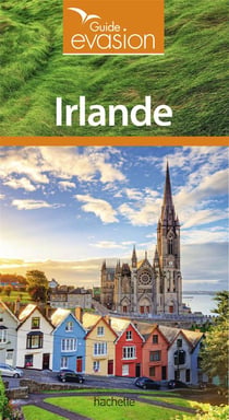 Guide évasion : Irlande
