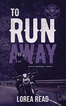 Black's soldiers Tome 1 : to run away