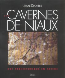 Les cavernes de niaux. art prehistorique en ariege