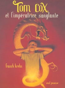 Tom Cox - Tome 1 - Tom Cox et l'Impératrice sanglante