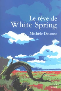 Le Rêve de White Spring