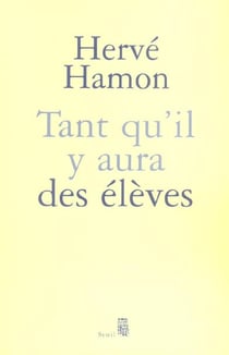 Tant qu'il y aura des élèves
