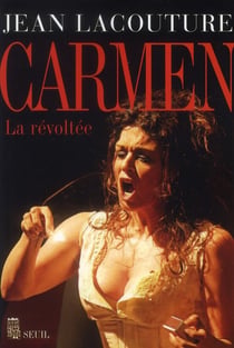 Carmen, la revoltée