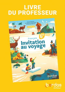 Invitation au voyage : Français - 6e - Livre du professeur (édition 2025)