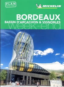 Le guide vert week-end : Bordeaux