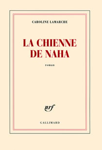 La Chienne de Naha