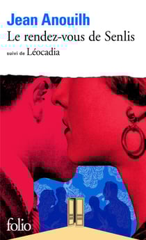 Le rendez-vous de Senlis - Léocadia