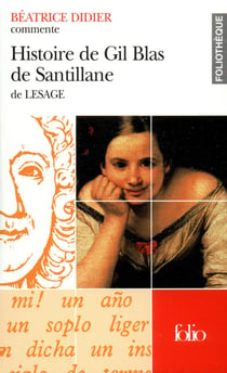 Histoire de Gil Blas de Santillane de Lesage (Essai et dossier)