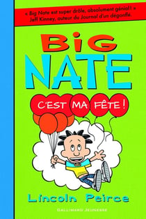 Big Nate Tome 7 : c'est ma fête !