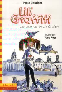 Les Aventures De Lili Graffiti Tome 2 : Les Vacances De Lili Graffiti