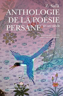 Anthologie de la poésie persane (XIe-XXe siècle)