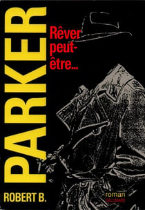 Rever peut-etre...