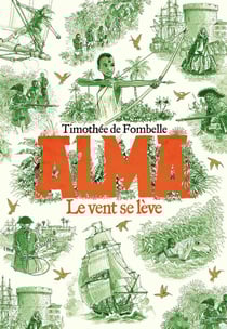 Alma Tome 1 : le vent se lève