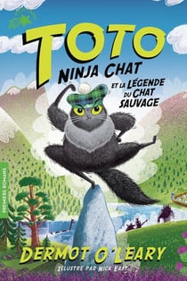 Toto ninja chat et la légende du chat sauvage