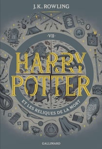 Harry Potter Tome 7 : Harry Potter et les reliques de la mort