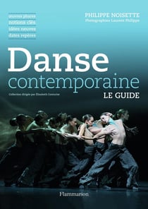Danse contemporaine, le guide