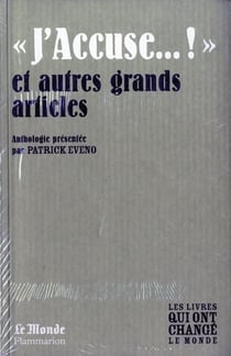 J'ACCUSE... ! ET AUTRES GRANDS ARTICLES (MONDE)