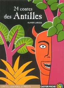 Vingt quatre contes des antilles