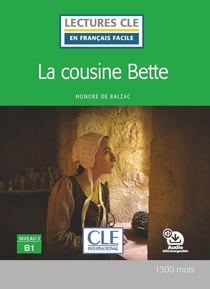 La cousine Bette - niveau B1 (2e édition)
