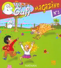 SUPER GAFI : lecture - CP - magazine Tome 3