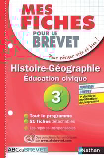 Mes fiches abc du brevet t.3 - histoire-géographie, éducation civique - 3ème