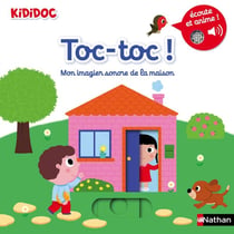 Toc toc ! Mon imagier sonore de la maison