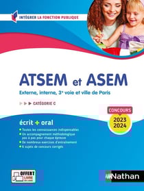 Concours ATSEM et ASEM : externe, interne, 3e voie et ville de Paris - catégorie C - écrit + oral (édition 2023/2024)