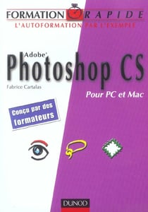 Photoshop cs - pour pc et mac