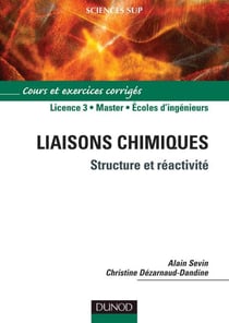 Liaisons chimiques - Structure et réactivité : Structure et réactivité