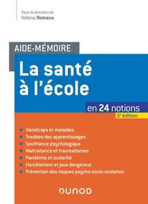 Aide-mémoire - La santé à l'école - 3e éd. - en 24 notions